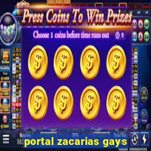 portal zacarias gays