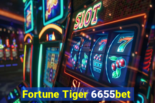 Fortune Tiger 6655bet