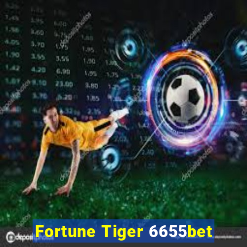 Fortune Tiger 6655bet
