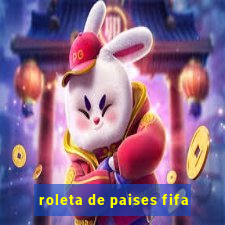 roleta de paises fifa