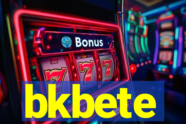 bkbete