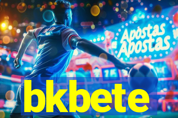 bkbete