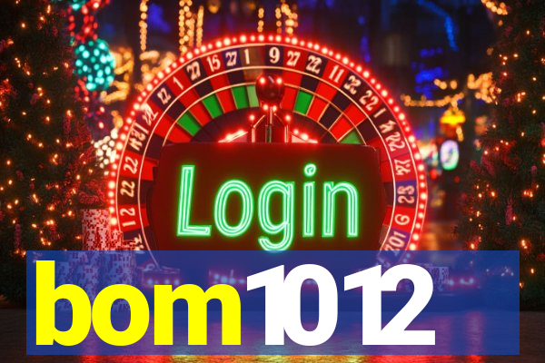 bom1012