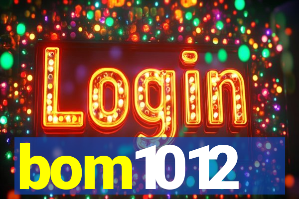 bom1012