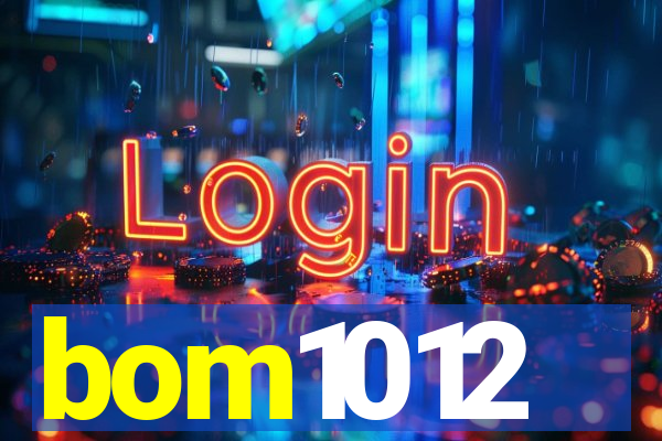 bom1012