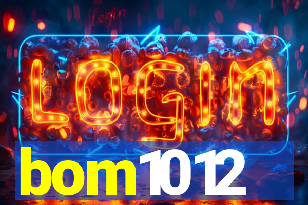 bom1012
