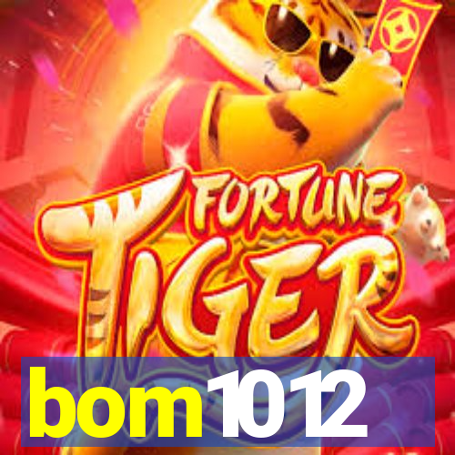 bom1012