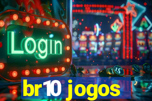 br10 jogos