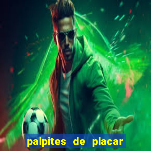 palpites de placar exato para os jogos de hoje