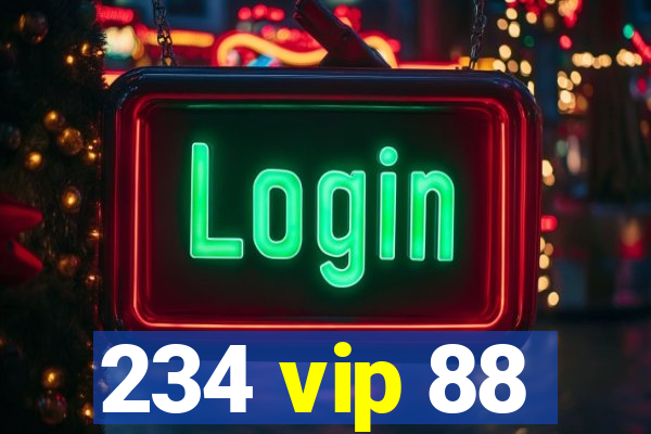 234 vip 88