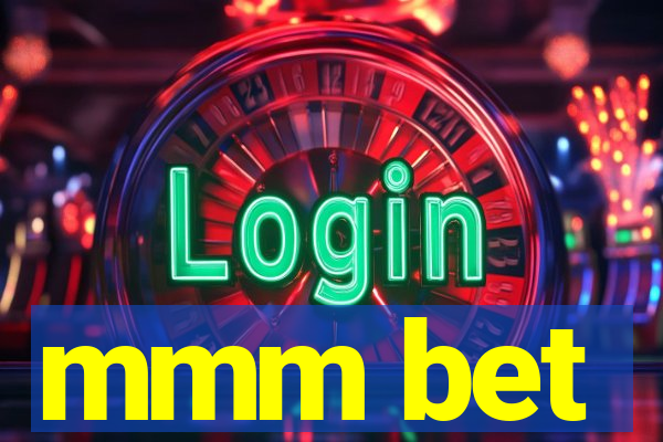 mmm bet