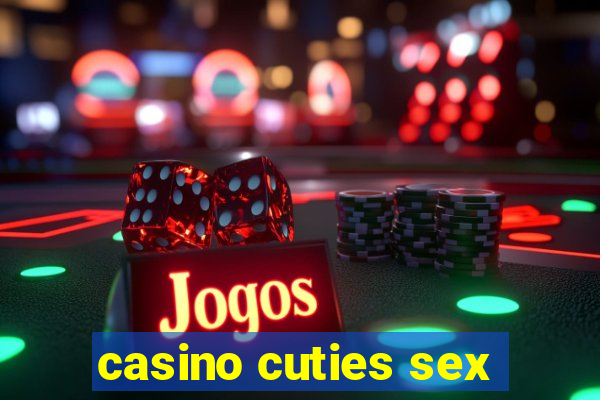 casino cuties sex