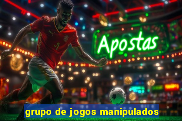 grupo de jogos manipulados
