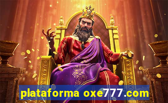 plataforma oxe777.com