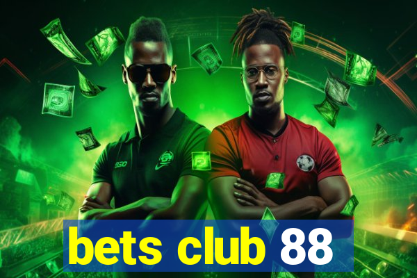 bets club 88