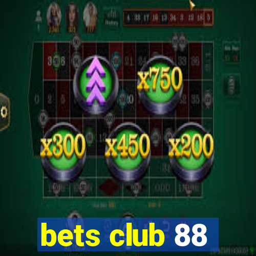 bets club 88