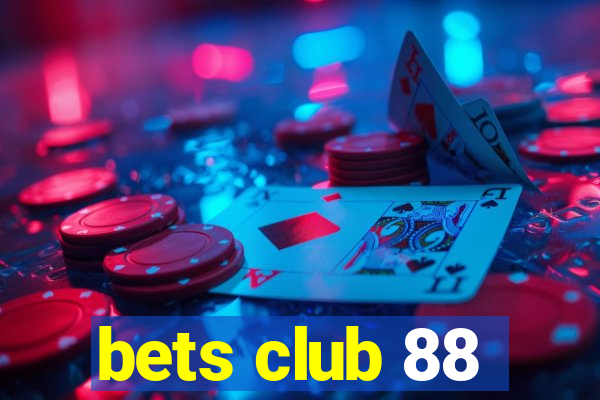 bets club 88