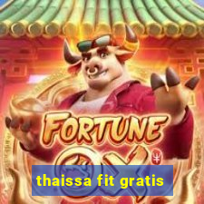 thaissa fit gratis