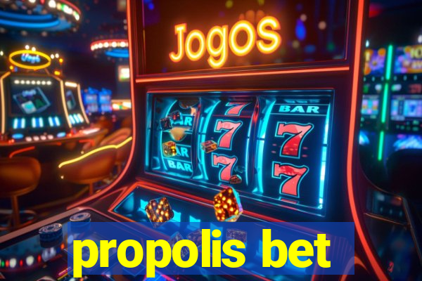 propolis bet