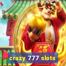 crazy 777 slots