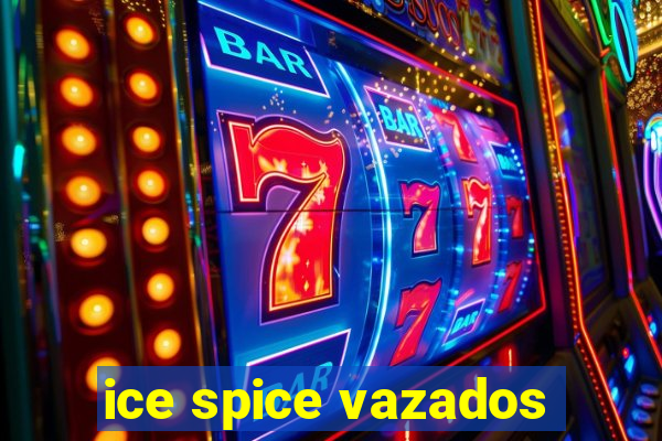 ice spice vazados