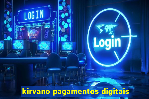 kirvano pagamentos digitais