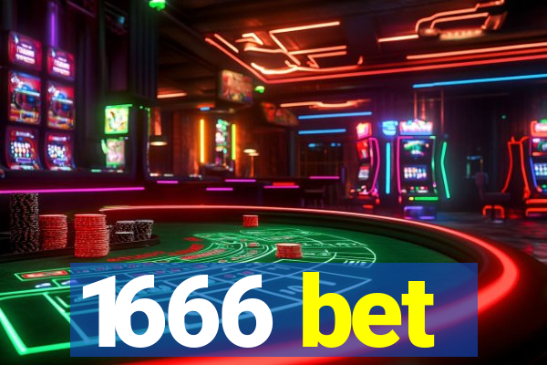 1666 bet