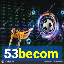 53becom