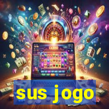 sus jogo