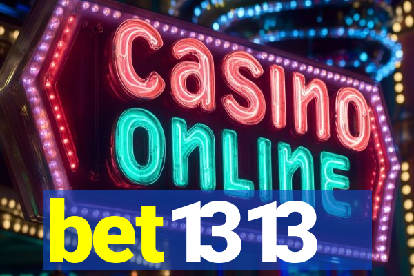 bet1313