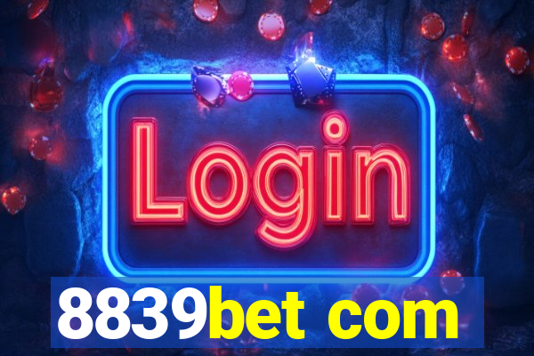 8839bet com