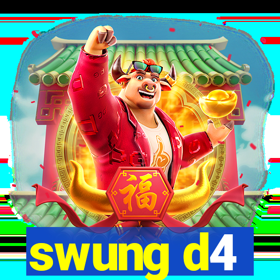 swung d4