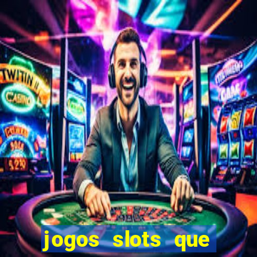 jogos slots que pagam no cadastro