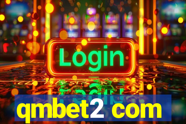 qmbet2 com