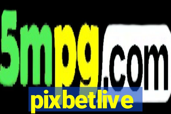 pixbetlive