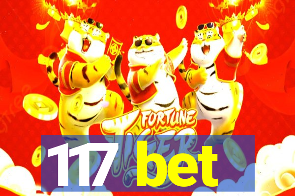 117 bet