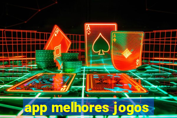 app melhores jogos