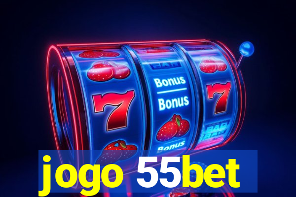 jogo 55bet