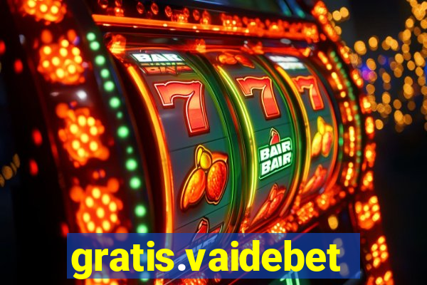 gratis.vaidebet