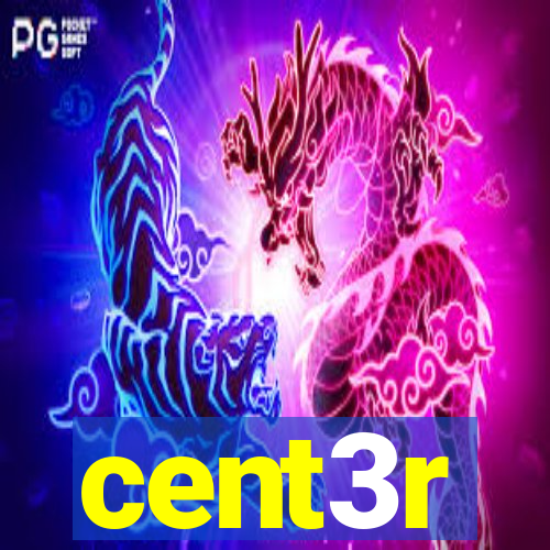 cent3r