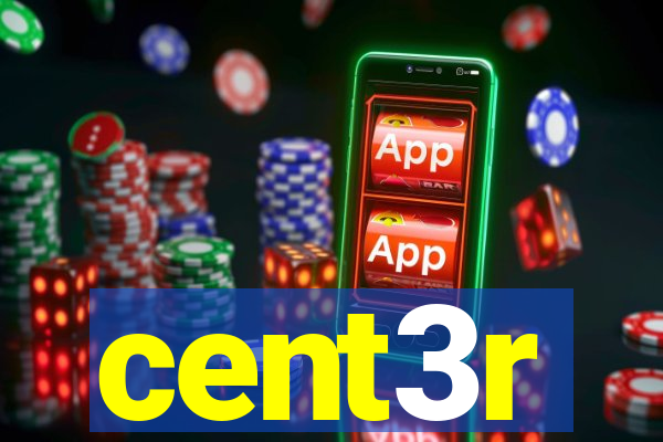 cent3r