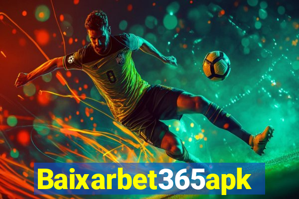 Baixarbet365apk