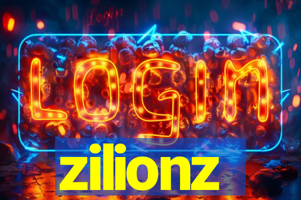 zilionz