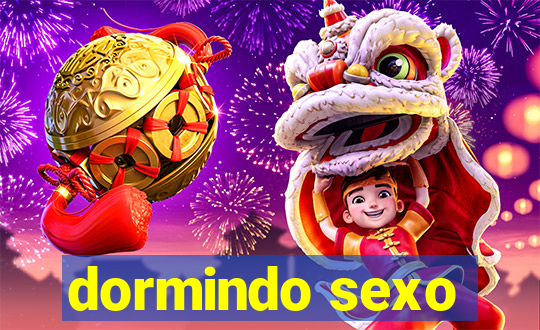 dormindo sexo