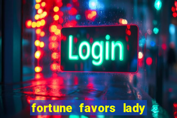 fortune favors lady nikuko legendado
