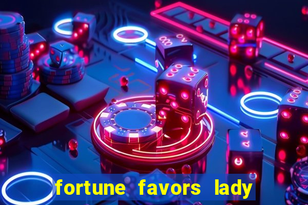 fortune favors lady nikuko legendado