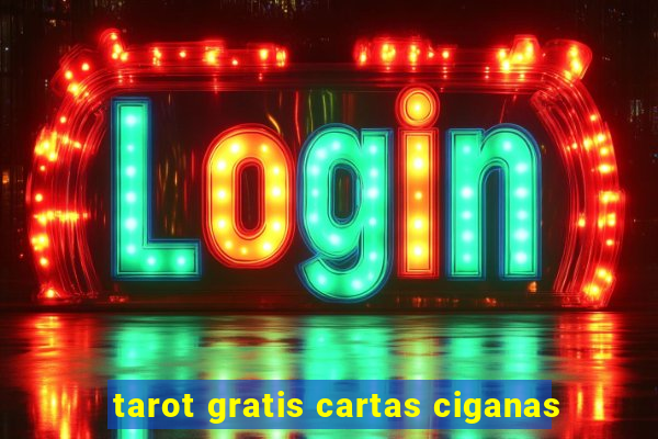 tarot gratis cartas ciganas