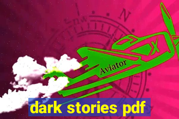 dark stories pdf