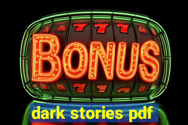 dark stories pdf