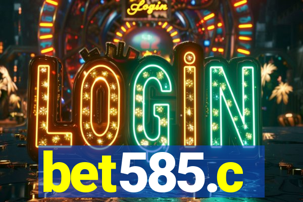 bet585.c